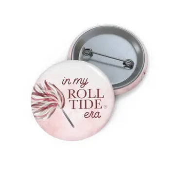 Alabama "In My Roll Tide Era" Button